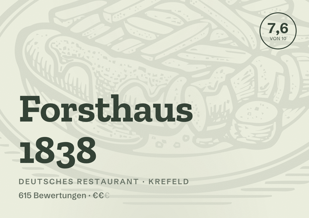 Illustriertes Poster von Forsthaus 1838, Deutsches Restaurant in Krefeld: Bewertung 7,6 von 10 aus 615 Bewertungen, Preisniveau €€