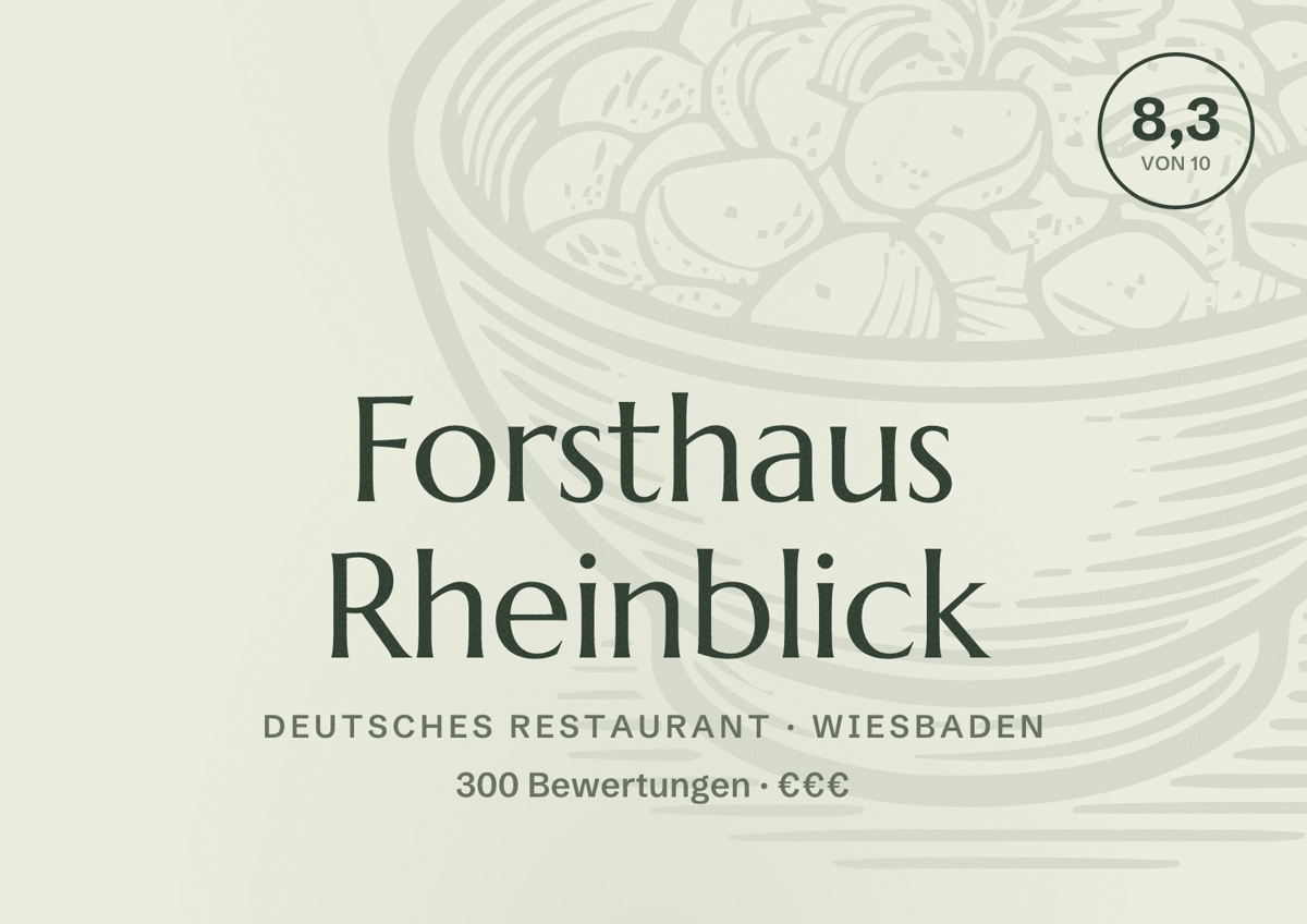 Illustriertes Poster von Forsthaus Rheinblick, Deutsches Restaurant in Wiesbaden: Bewertung 8,3 von 10 aus 300 Bewertungen, Preisniveau €€€