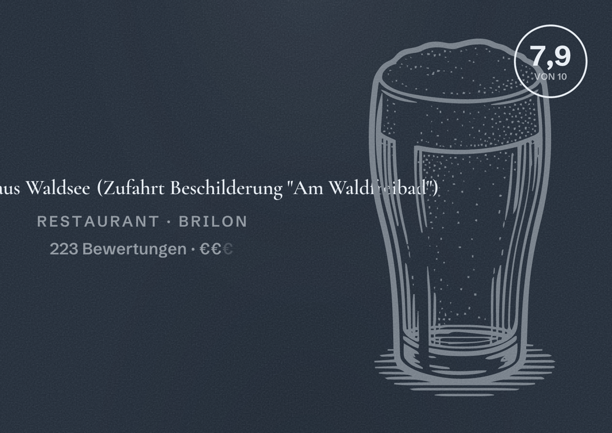 Illustriertes Poster von Forsthaus Waldsee (Zufahrt Beschilderung "Am Waldfreibad"), Restaurant in Brilon: Bewertung 7,9 von 10 aus 223 Bewertungen, Preisniveau €€