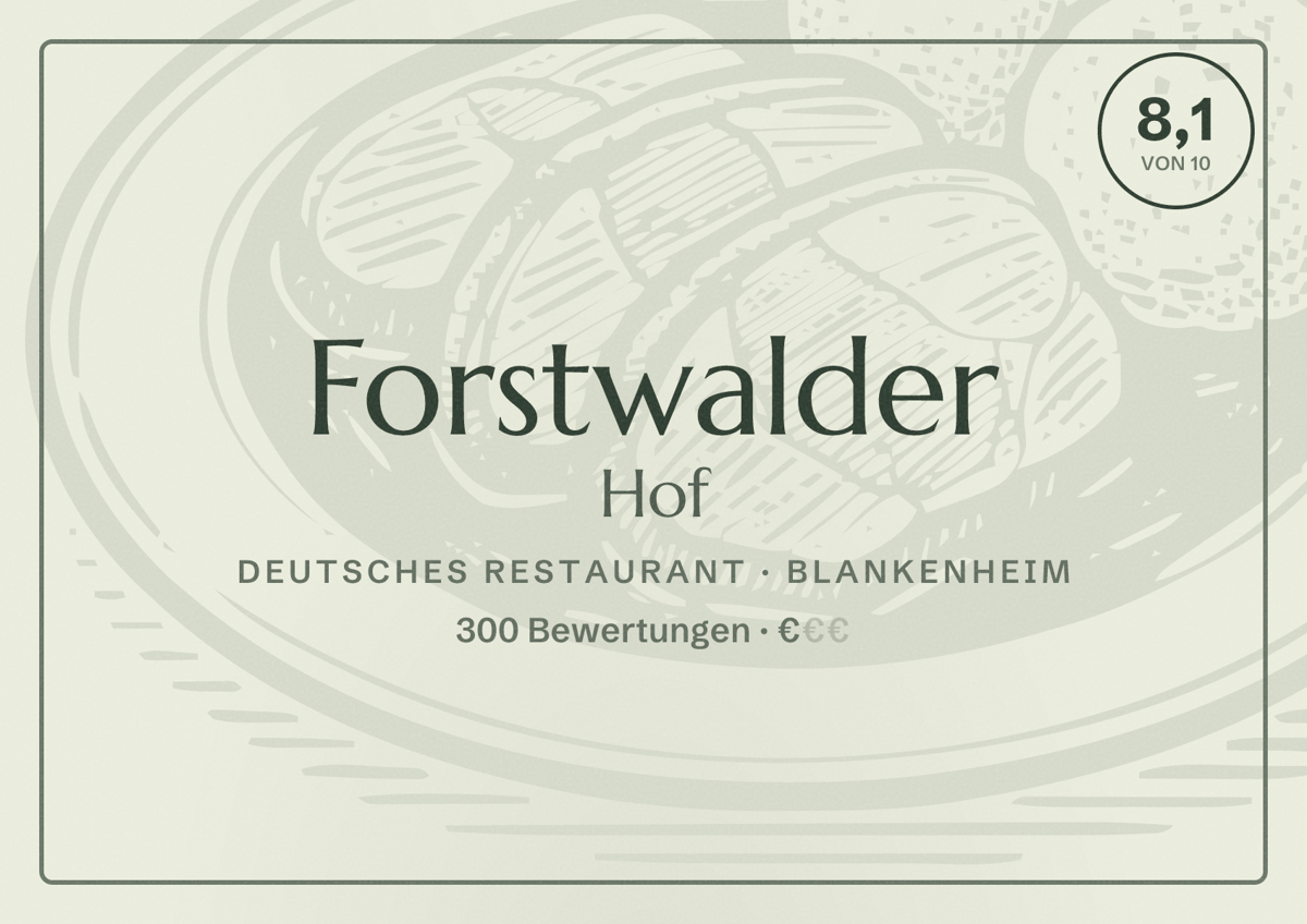 Illustriertes Poster von Forstwalder Hof, Deutsches Restaurant in Blankenheim: Bewertung 8,1 von 10 aus 300 Bewertungen, Preisniveau €