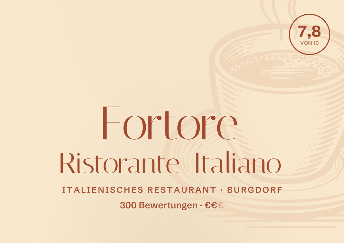 Illustriertes Poster von Fortore Ristorante Italiano, Italienisches Restaurant in Burgdorf: Bewertung 7,8 von 10 aus 300 Bewertungen, Preisniveau €€
