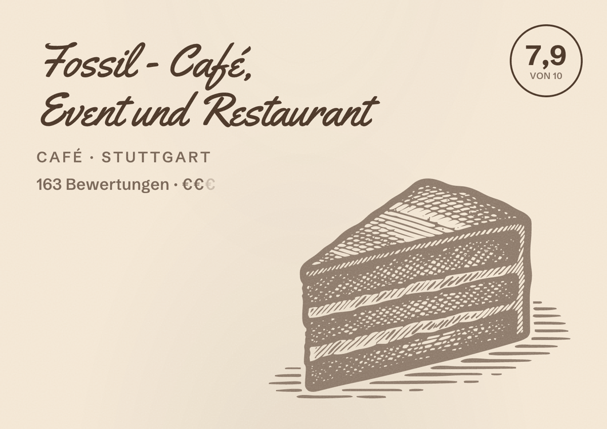 Illustriertes Poster von Fossil - Café, Event und Restaurant, Café in Stuttgart: Bewertung 7,9 von 10 aus 163 Bewertungen, Preisniveau €€