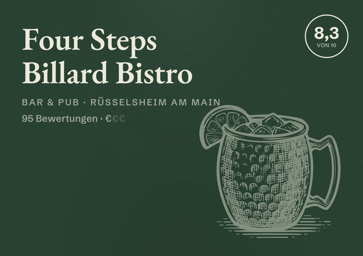 Illustriertes Poster von Four Steps Billard Bistro, Bar & Pub in Rüsselsheim am Main: Bewertung 8,3 von 10 aus 95 Bewertungen, Preisniveau €