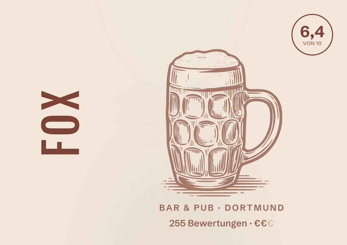 Illustriertes Poster von FOX, Bar & Pub in Dortmund: Bewertung 6,4 von 10 aus 255 Bewertungen, Preisniveau €€