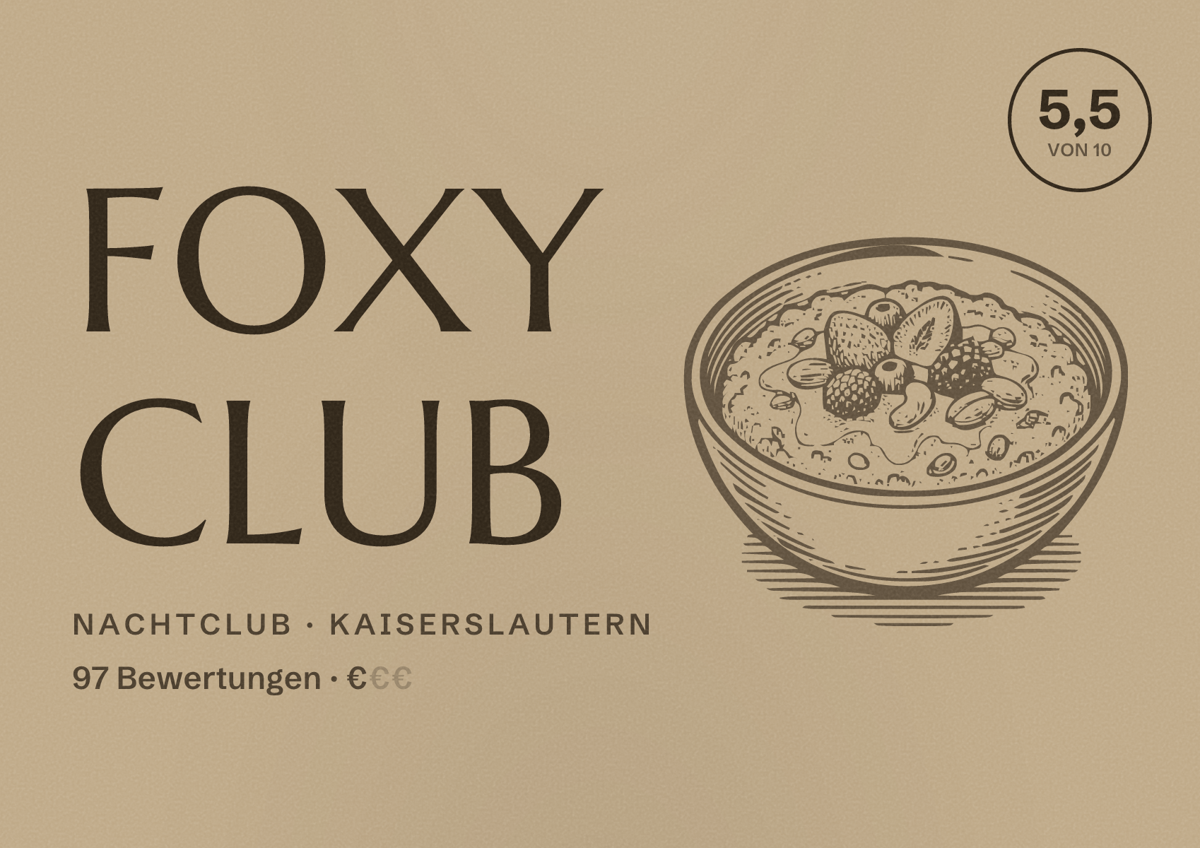 Illustriertes Poster von FOXY CLUB, Nachtclub in Kaiserslautern: Bewertung 5,5 von 10 aus 97 Bewertungen, Preisniveau €