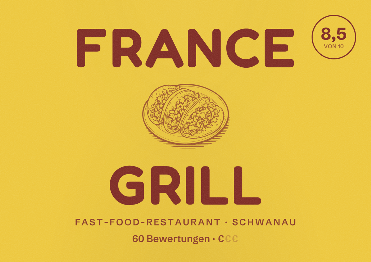 Illustriertes Poster von France Grill, Fast-Food-Restaurant in Schwanau: Bewertung 8,5 von 10 aus 60 Bewertungen, Preisniveau €