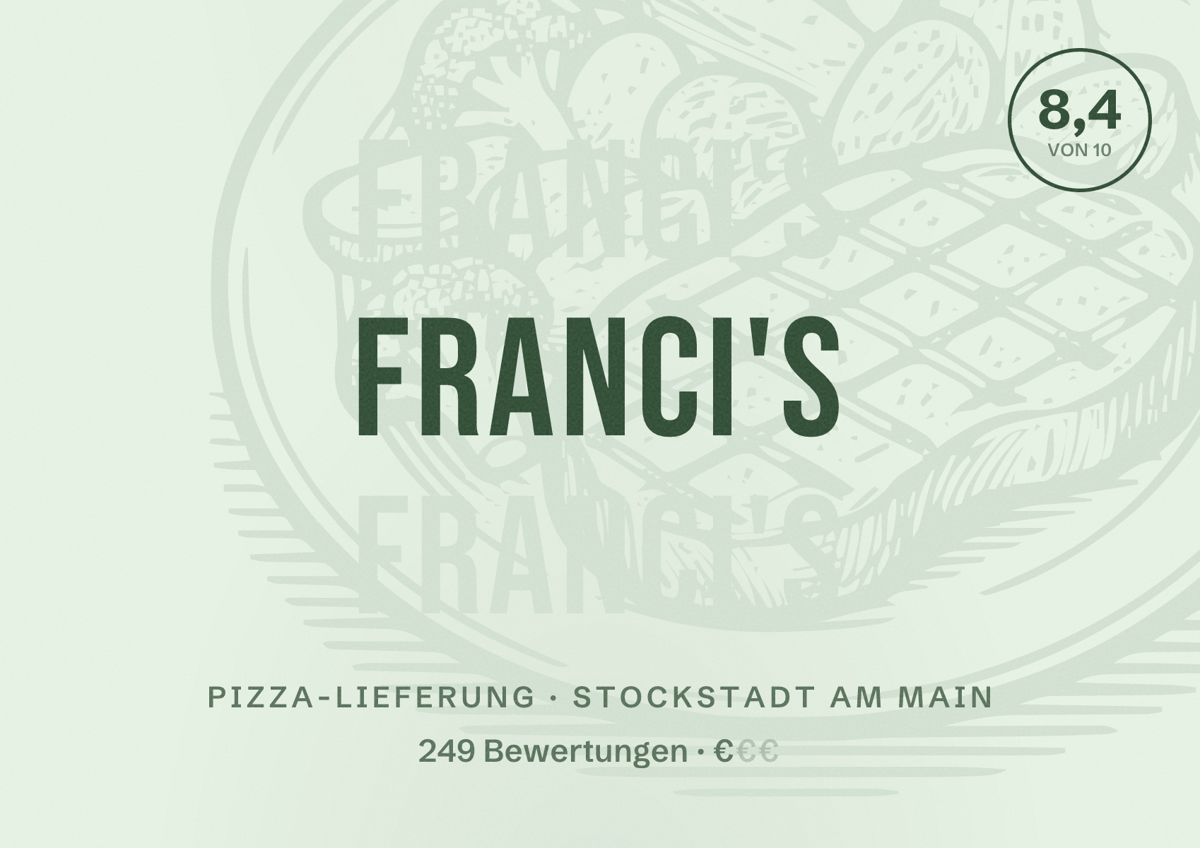 Illustriertes Poster von Franci's, Pizza-Lieferung in Stockstadt am Main: Bewertung 8,4 von 10 aus 249 Bewertungen, Preisniveau €