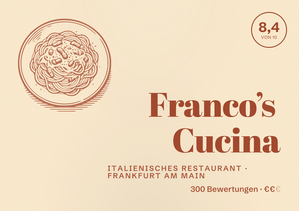 Illustriertes Poster von Franco’s Cucina, Italienisches Restaurant in Frankfurt am Main: Bewertung 8,4 von 10 aus 300 Bewertungen, Preisniveau €€