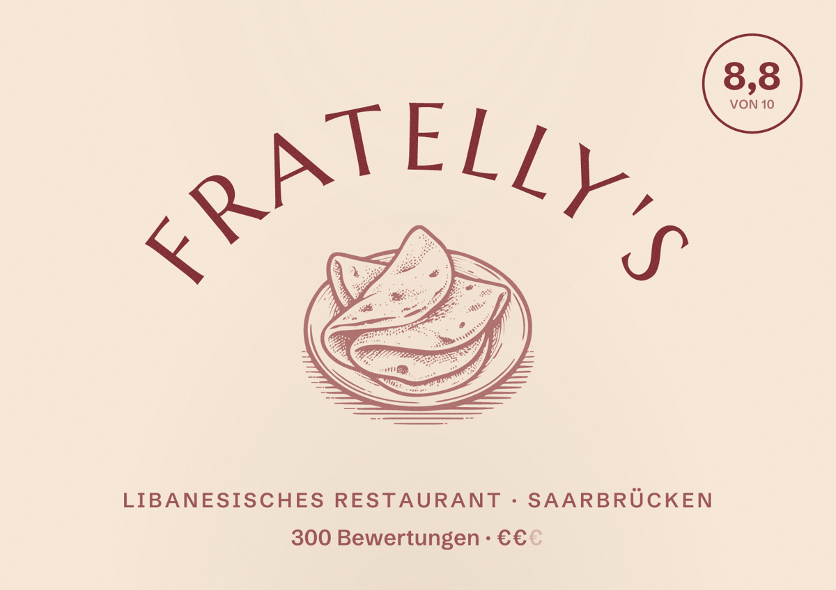 Illustriertes Poster von Fratelly's, Libanesisches Restaurant in Saarbrücken: Bewertung 8,8 von 10 aus 300 Bewertungen, Preisniveau €€
