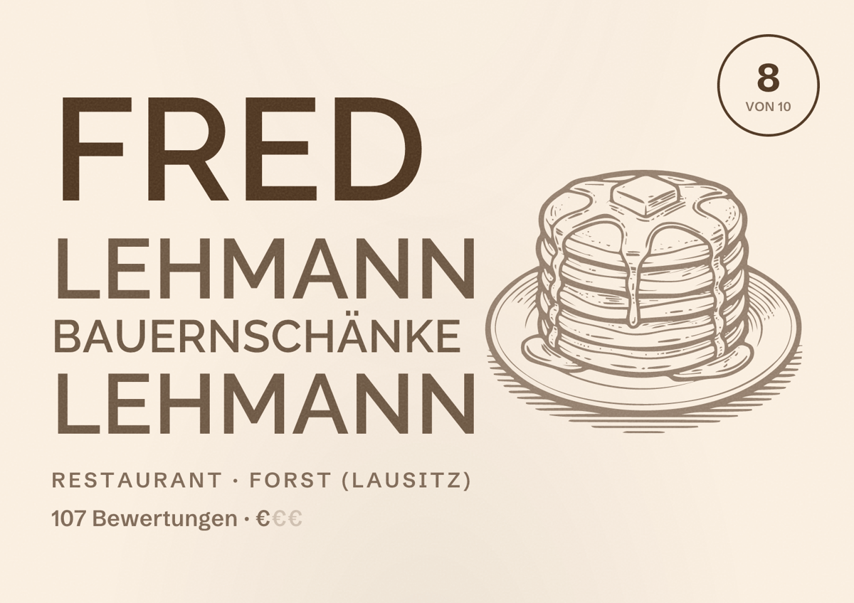 Illustriertes Poster von Fred Lehmann Bauernschänke Lehmann, Restaurant in Forst (Lausitz): Bewertung 8 von 10 aus 107 Bewertungen, Preisniveau €
