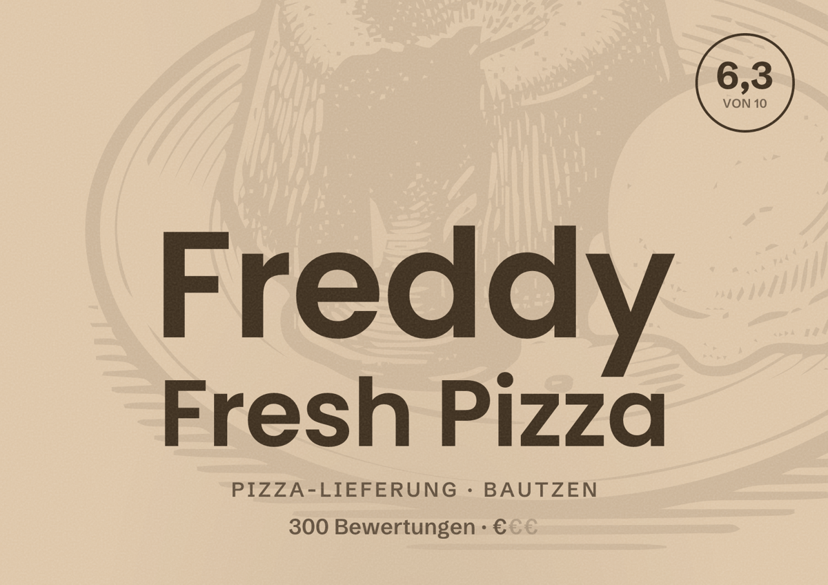 Illustriertes Poster von Freddy Fresh Pizza, Pizza-Lieferung in Bautzen: Bewertung 6,3 von 10 aus 300 Bewertungen, Preisniveau €