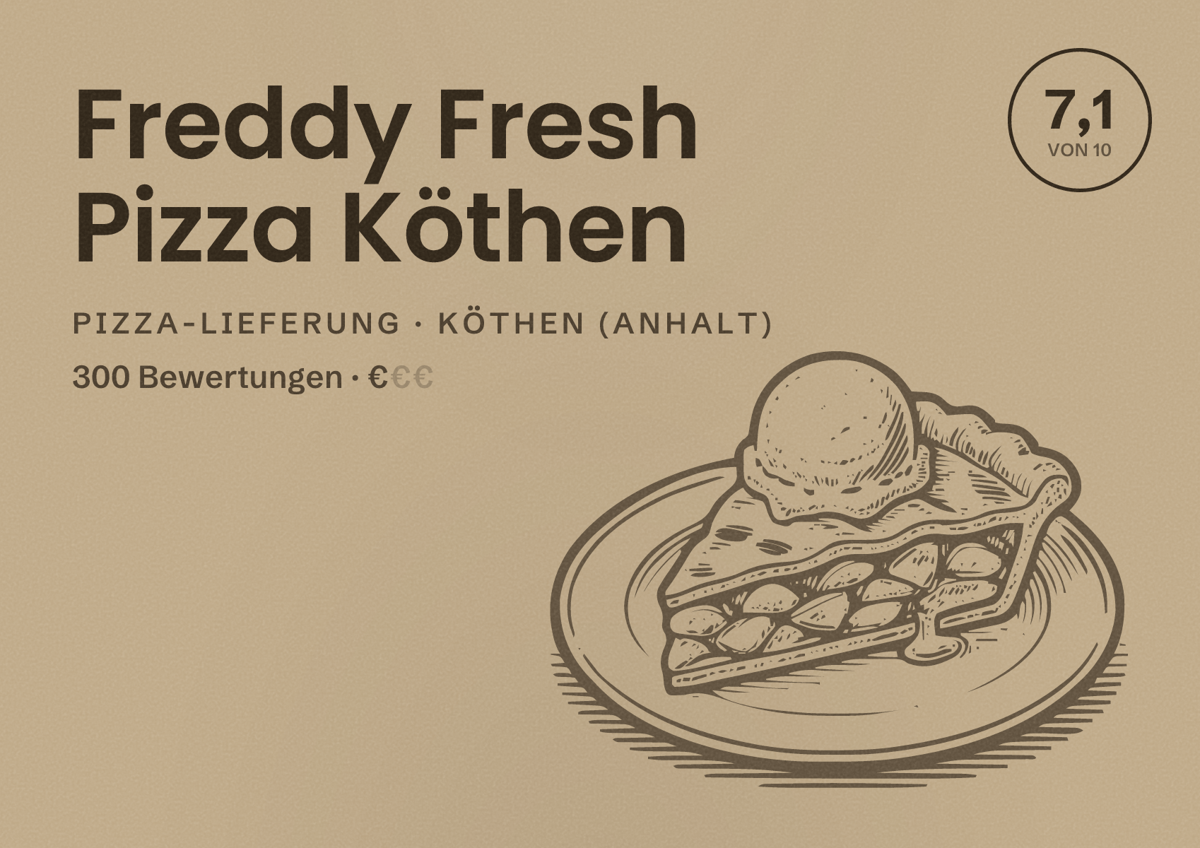 Illustriertes Poster von Freddy Fresh Pizza Köthen, Pizza-Lieferung in Köthen (Anhalt): Bewertung 7,1 von 10 aus 300 Bewertungen, Preisniveau €