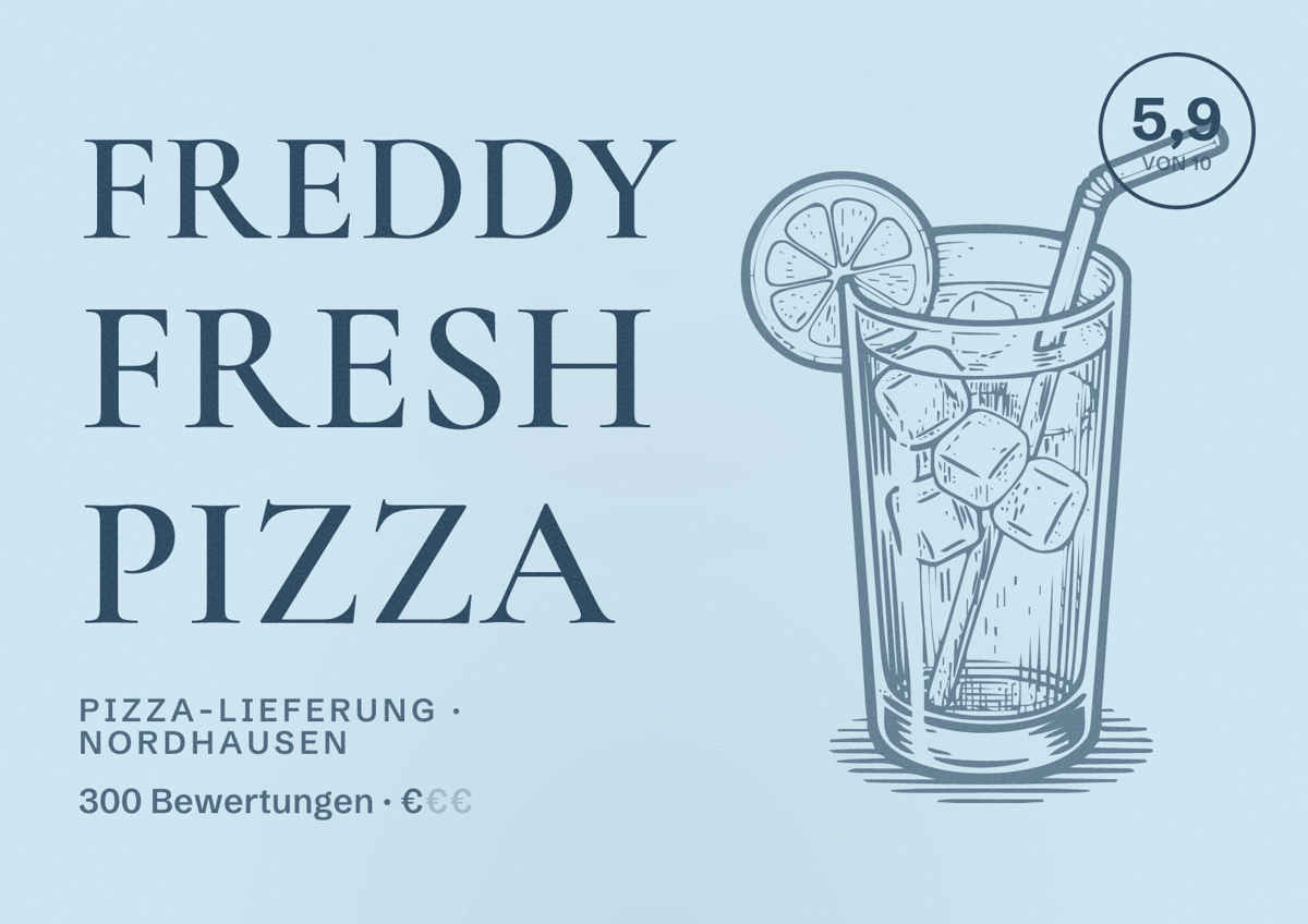 Illustriertes Poster von Freddy Fresh Pizza, Pizza-Lieferung in Nordhausen: Bewertung 5,9 von 10 aus 300 Bewertungen, Preisniveau €