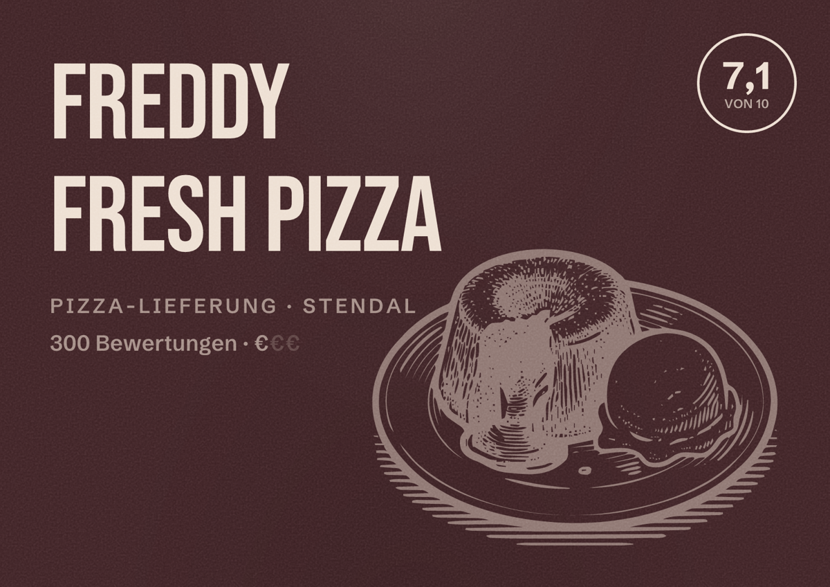 Illustriertes Poster von Freddy Fresh Pizza, Pizza-Lieferung in Stendal: Bewertung 7,1 von 10 aus 300 Bewertungen, Preisniveau €