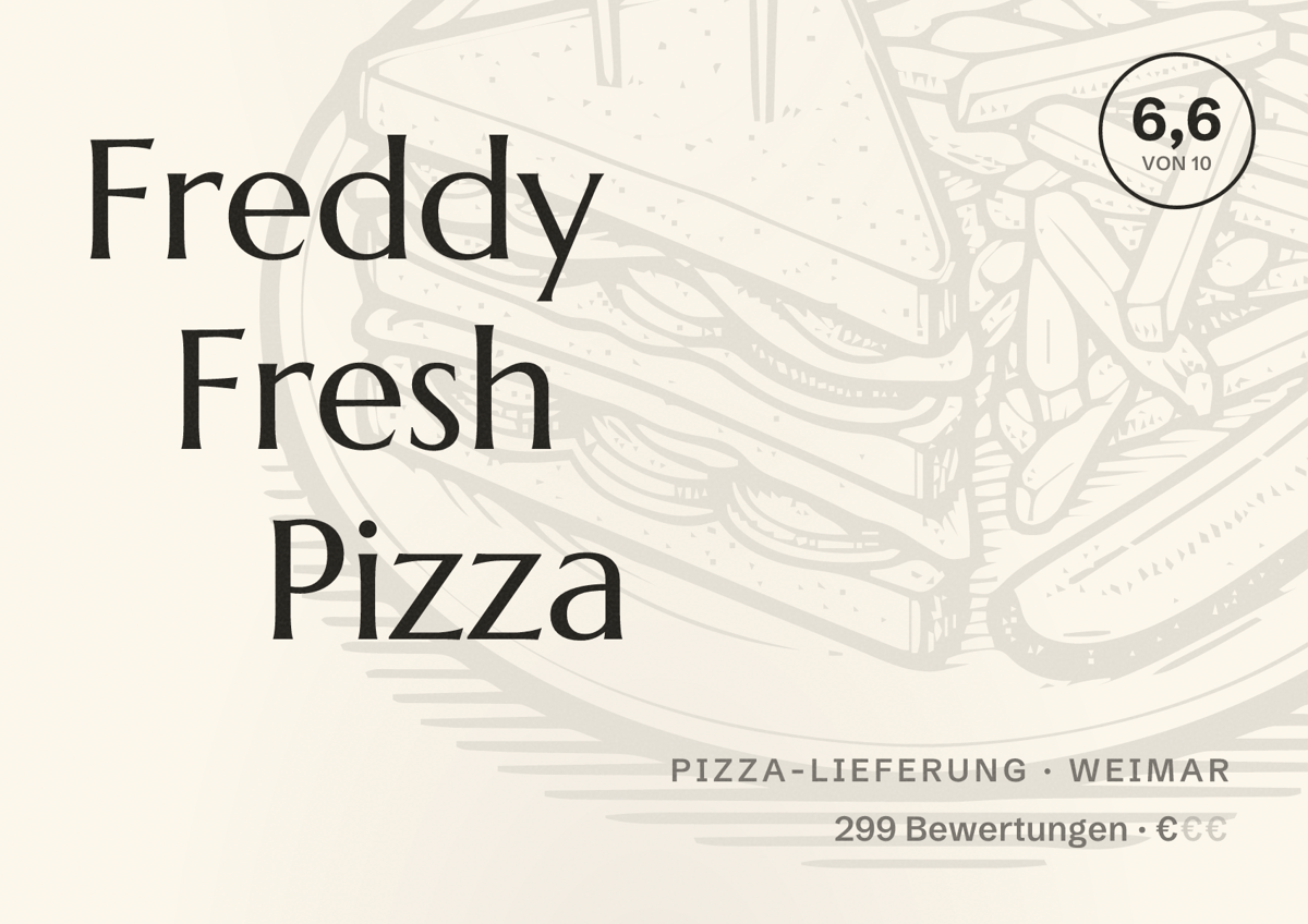 Illustriertes Poster von Freddy Fresh Pizza, Pizza-Lieferung in Weimar: Bewertung 6,6 von 10 aus 299 Bewertungen, Preisniveau €