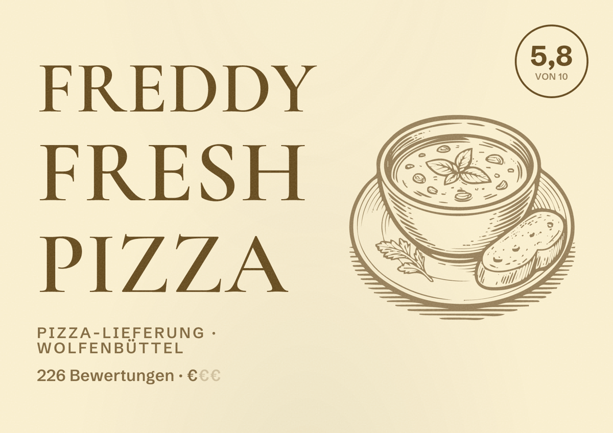 Illustriertes Poster von Freddy Fresh Pizza, Pizza-Lieferung in Wolfenbüttel: Bewertung 5,8 von 10 aus 226 Bewertungen, Preisniveau €
