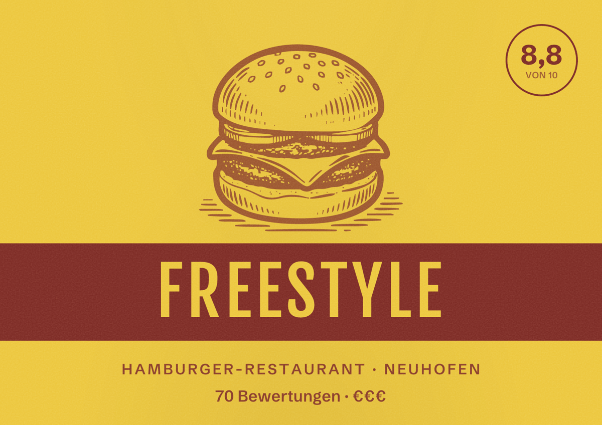Illustriertes Poster von Freestyle, Hamburger-Restaurant in Neuhofen: Bewertung 8,8 von 10 aus 70 Bewertungen, Preisniveau €€€