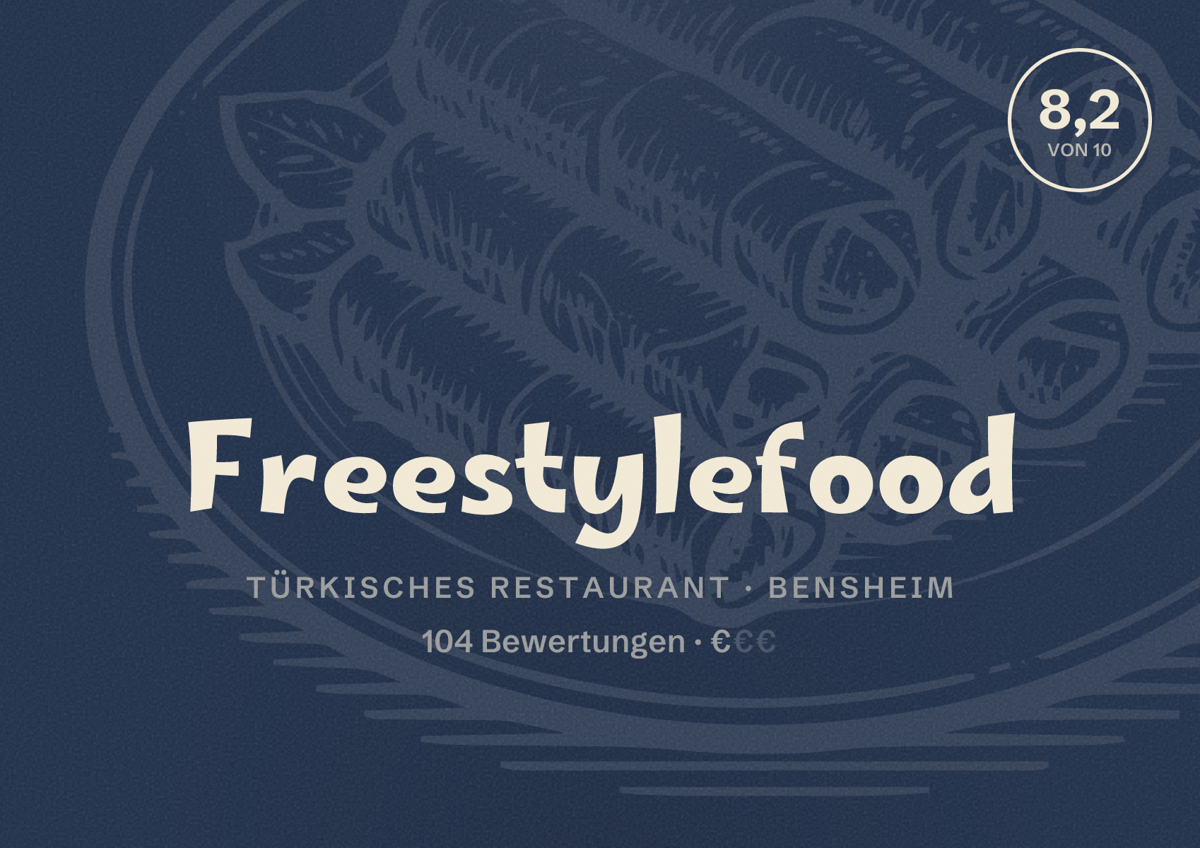 Illustriertes Poster von Freestylefood, Türkisches Restaurant in Bensheim: Bewertung 8,2 von 10 aus 104 Bewertungen, Preisniveau €