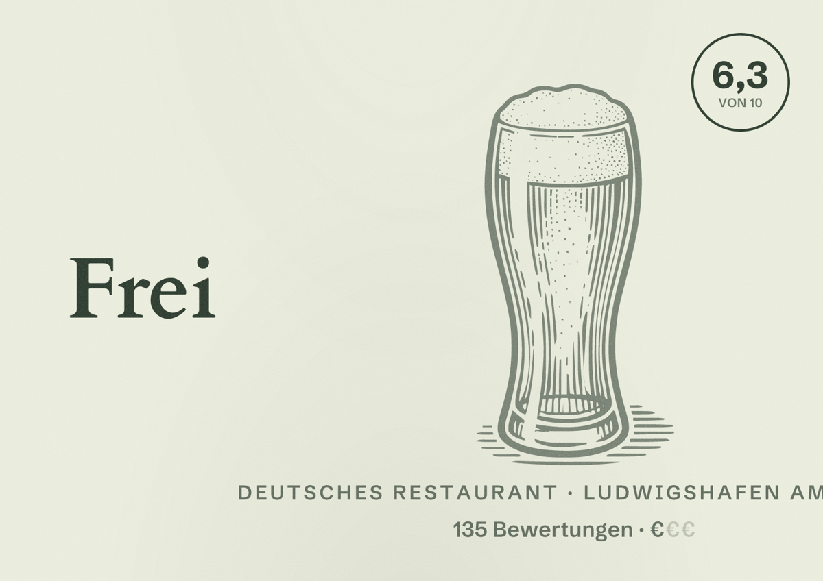 Illustriertes Poster von Frei Heil, Deutsches Restaurant in Ludwigshafen am Rhein: Bewertung 6,3 von 10 aus 135 Bewertungen, Preisniveau €