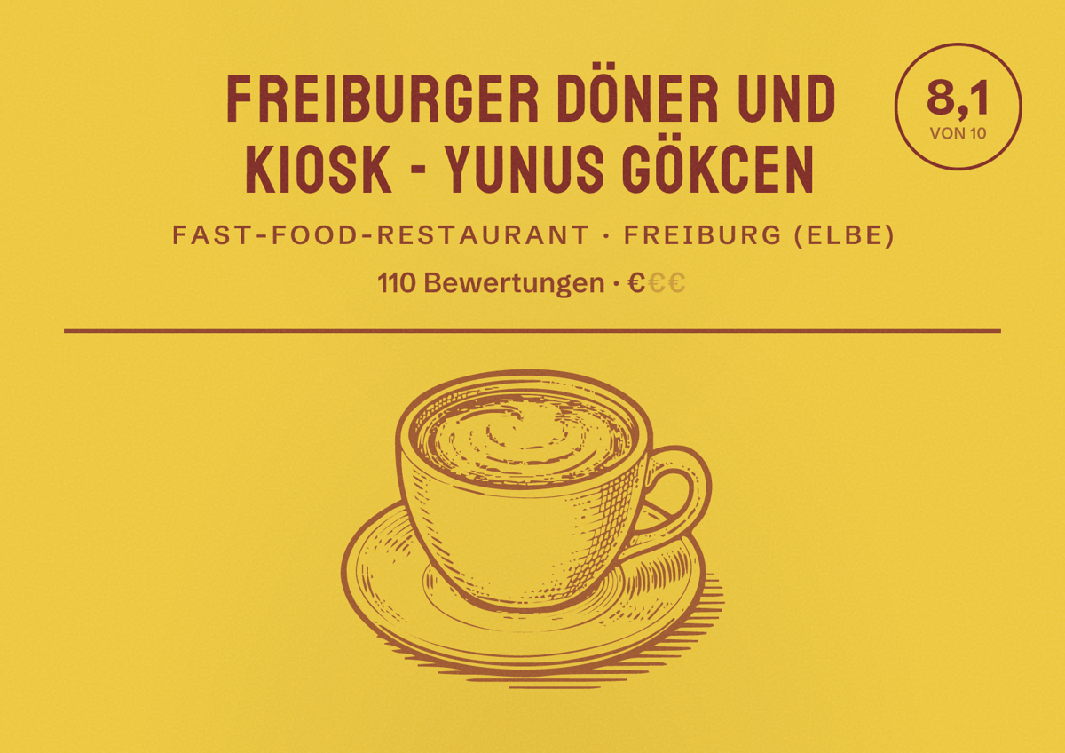 Illustriertes Poster von Freiburger Döner und Kiosk - Yunus Gökcen, Fast-Food-Restaurant in Freiburg (Elbe): Bewertung 8,1 von 10 aus 110 Bewertungen, Preisniveau €