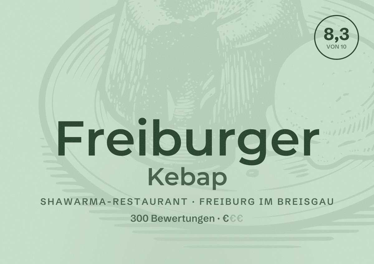 Illustriertes Poster von Freiburger Kebap, Shawarma-Restaurant in Freiburg im Breisgau: Bewertung 8,3 von 10 aus 300 Bewertungen, Preisniveau €