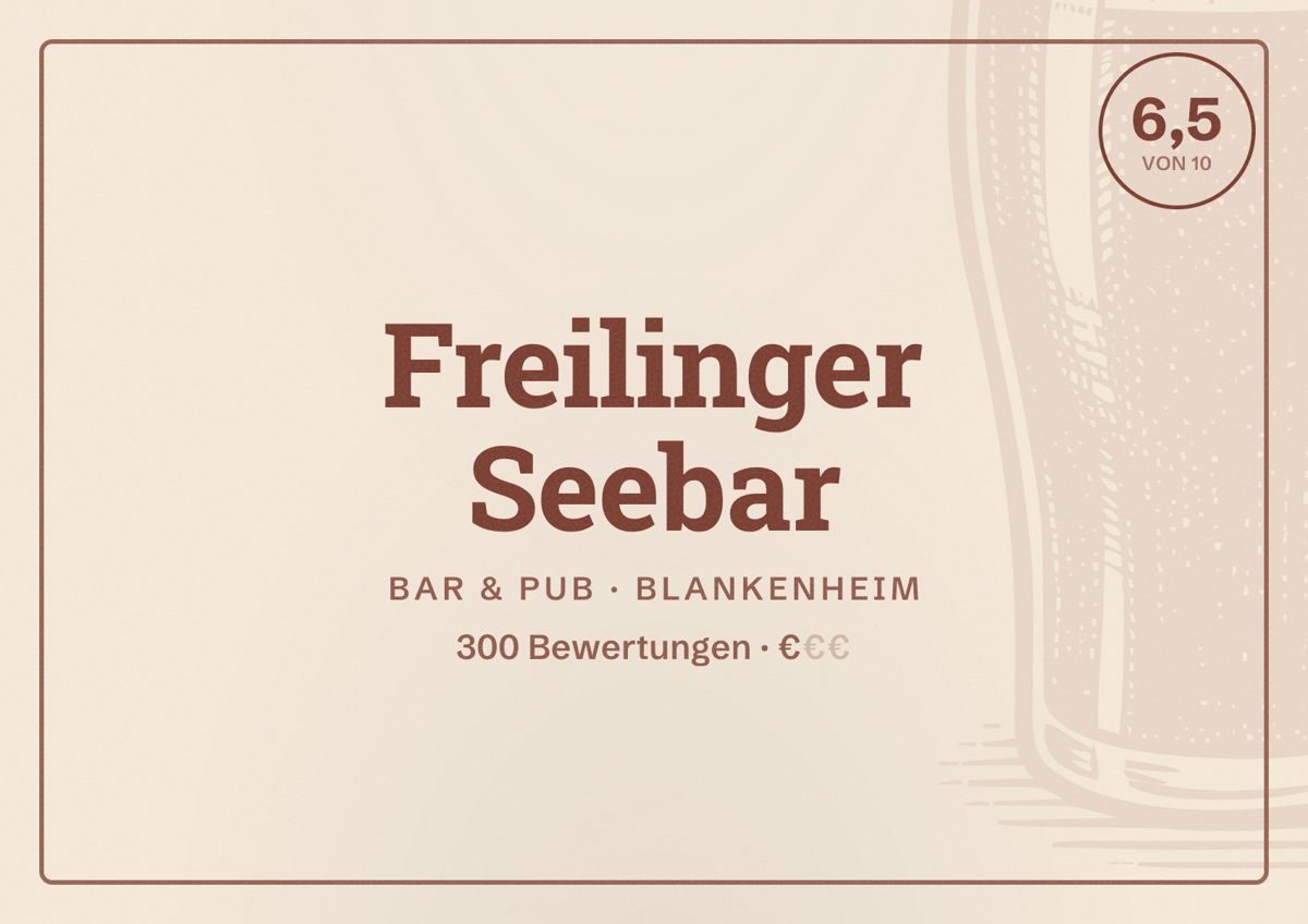 Illustriertes Poster von Freilinger Seebar, Bar & Pub in Blankenheim: Bewertung 6,5 von 10 aus 300 Bewertungen, Preisniveau €