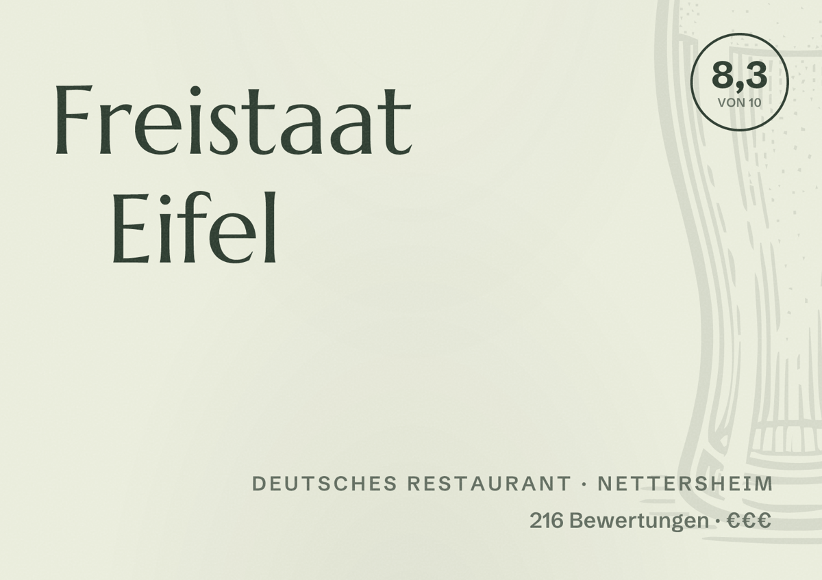 Illustriertes Poster von Freistaat Eifel, Deutsches Restaurant in Nettersheim: Bewertung 8,3 von 10 aus 216 Bewertungen, Preisniveau €€€