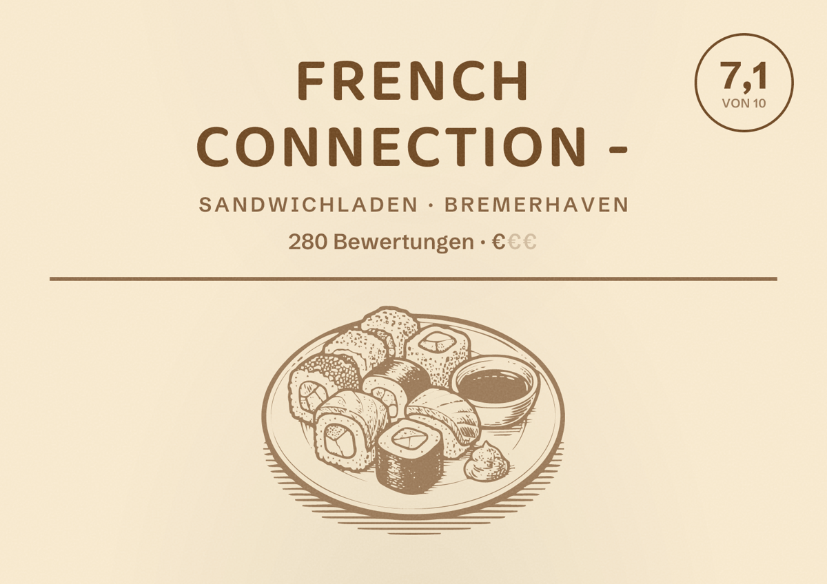 Illustriertes Poster von French Connection -, Sandwichladen in Bremerhaven: Bewertung 7,1 von 10 aus 280 Bewertungen, Preisniveau €