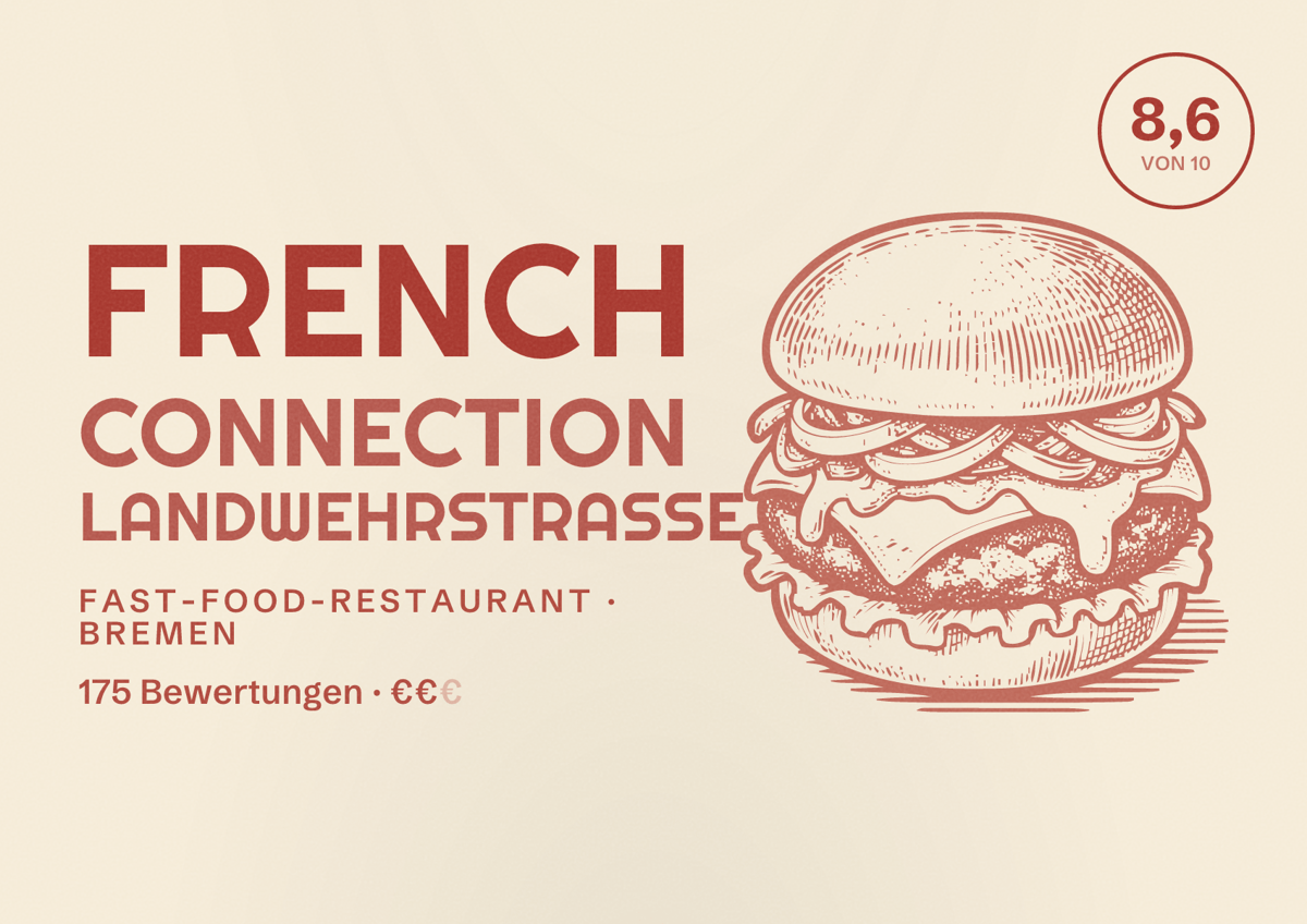 Illustriertes Poster von French Connection Landwehrstraße, Fast-Food-Restaurant in Bremen: Bewertung 8,6 von 10 aus 175 Bewertungen, Preisniveau €€