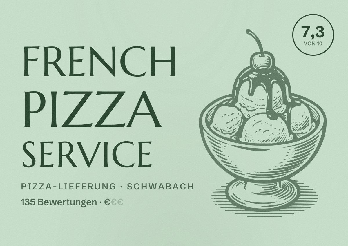 Illustriertes Poster von French Pizza Service, Pizza-Lieferung in Schwabach: Bewertung 7,3 von 10 aus 135 Bewertungen, Preisniveau €
