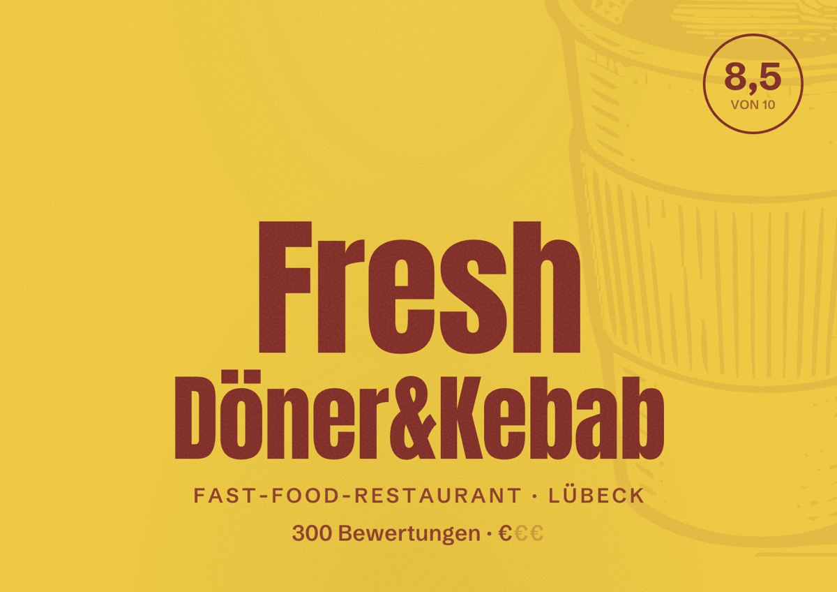 Illustriertes Poster von Fresh Döner&Kebab, Fast-Food-Restaurant in Lübeck: Bewertung 8,5 von 10 aus 300 Bewertungen, Preisniveau €