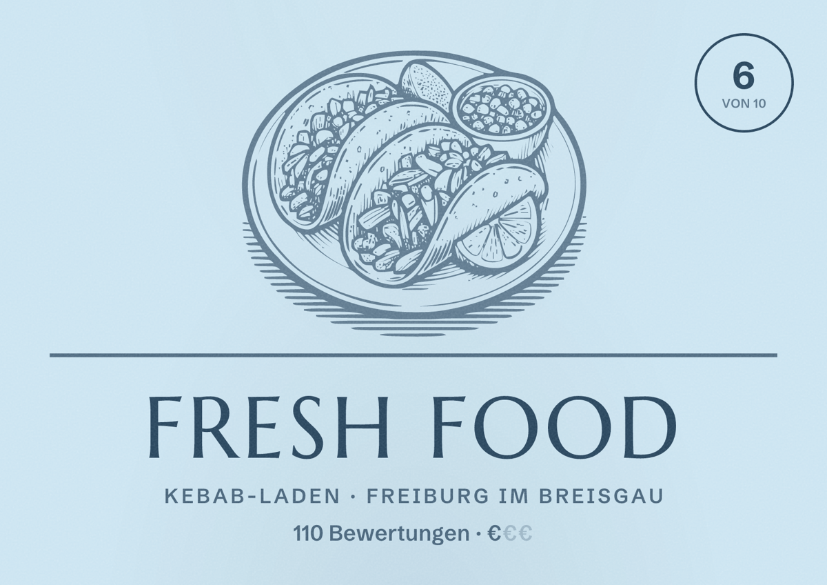 Illustriertes Poster von Fresh Food, Kebab-Laden in Freiburg im Breisgau: Bewertung 6,0 von 10 aus 110 Bewertungen, Preisniveau €