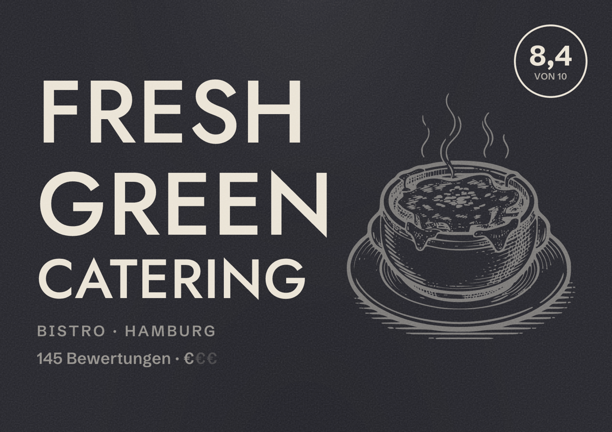 Illustriertes Poster von Fresh Green Catering, Bistro in Hamburg: Bewertung 8,4 von 10 aus 145 Bewertungen, Preisniveau €