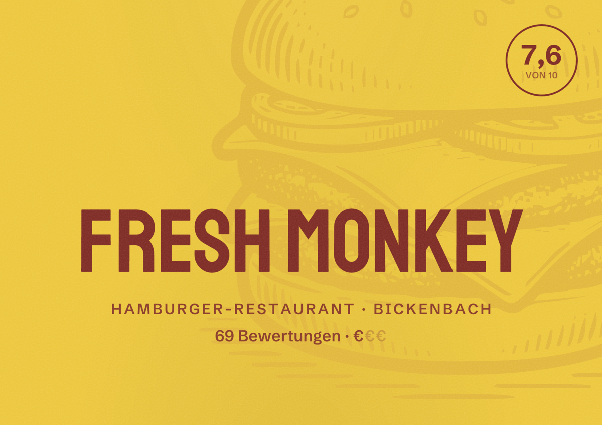 Illustriertes Poster von Fresh Monkey, Hamburger-Restaurant in Bickenbach: Bewertung 7,6 von 10 aus 69 Bewertungen, Preisniveau €