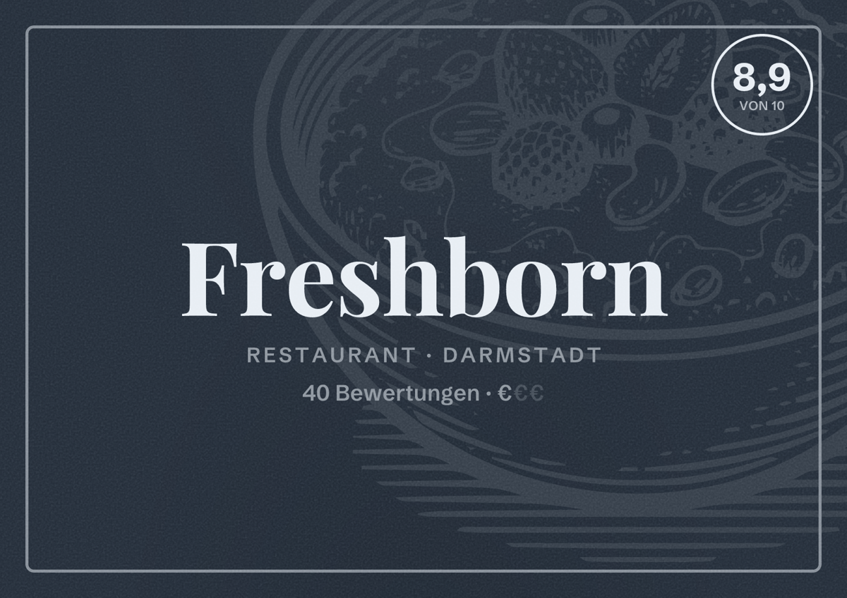 Illustriertes Poster von Freshborn, Restaurant in Darmstadt: Bewertung 8,9 von 10 aus 40 Bewertungen, Preisniveau €