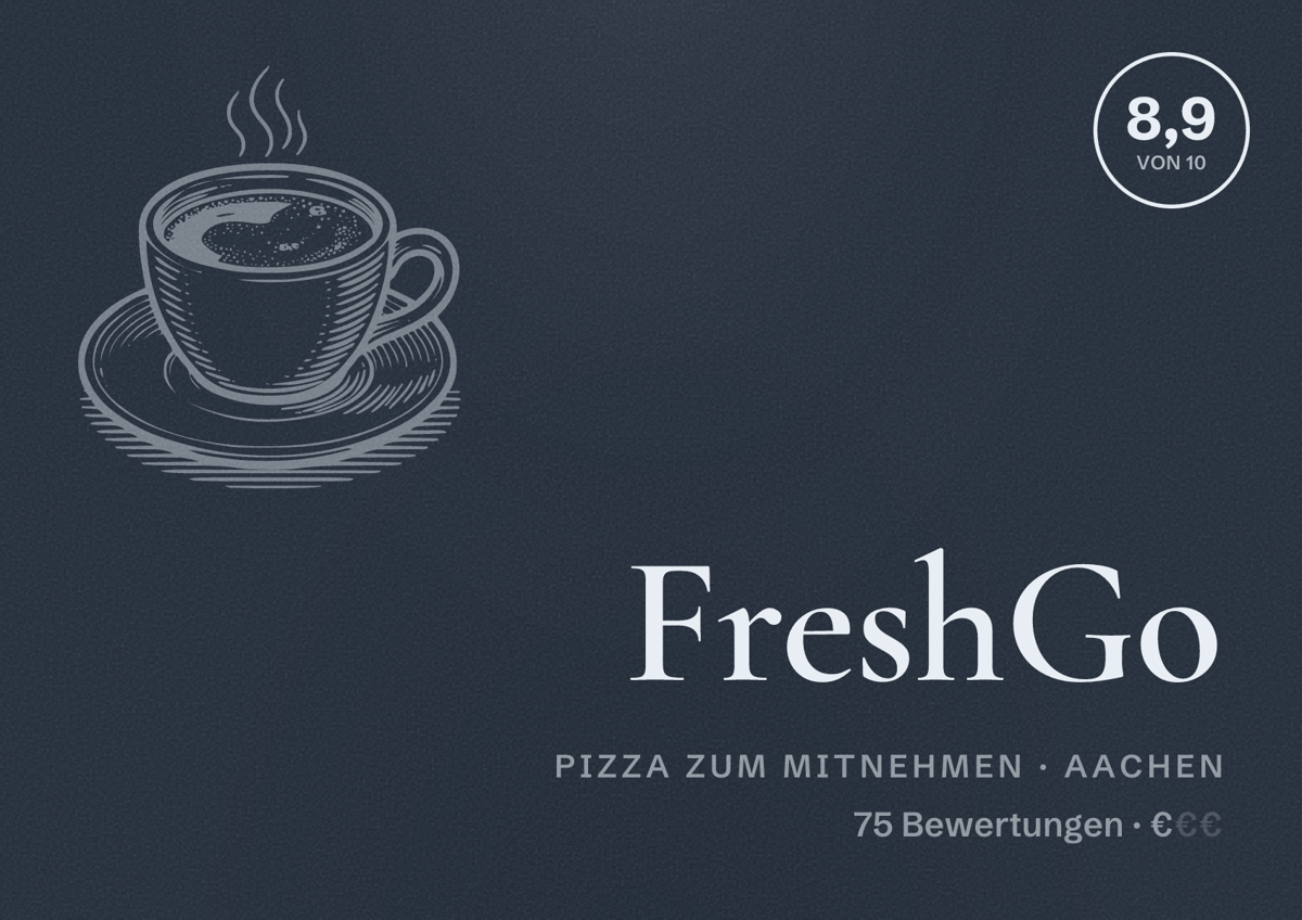 Illustriertes Poster von FreshGo, Pizza zum Mitnehmen in Aachen: Bewertung 8,9 von 10 aus 75 Bewertungen, Preisniveau €