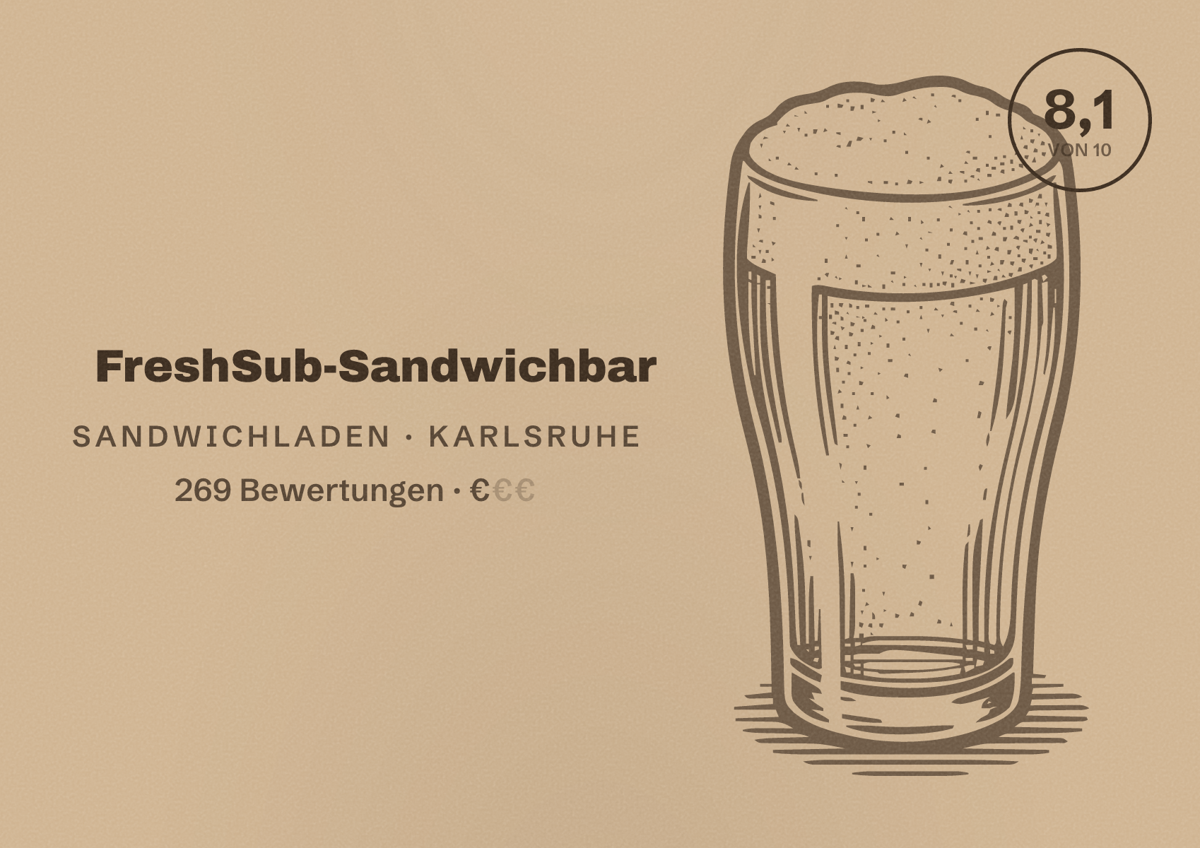Illustriertes Poster von FreshSub-Sandwichbar, Sandwichladen in Karlsruhe: Bewertung 8,1 von 10 aus 269 Bewertungen, Preisniveau €