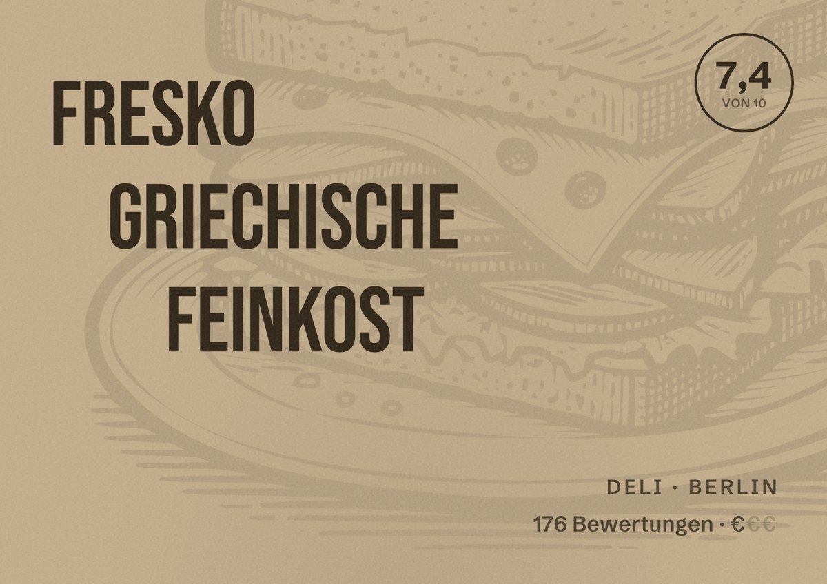 Illustriertes Poster von Fresko Griechische Feinkost, Deli in Berlin: Bewertung 7,4 von 10 aus 176 Bewertungen, Preisniveau €
