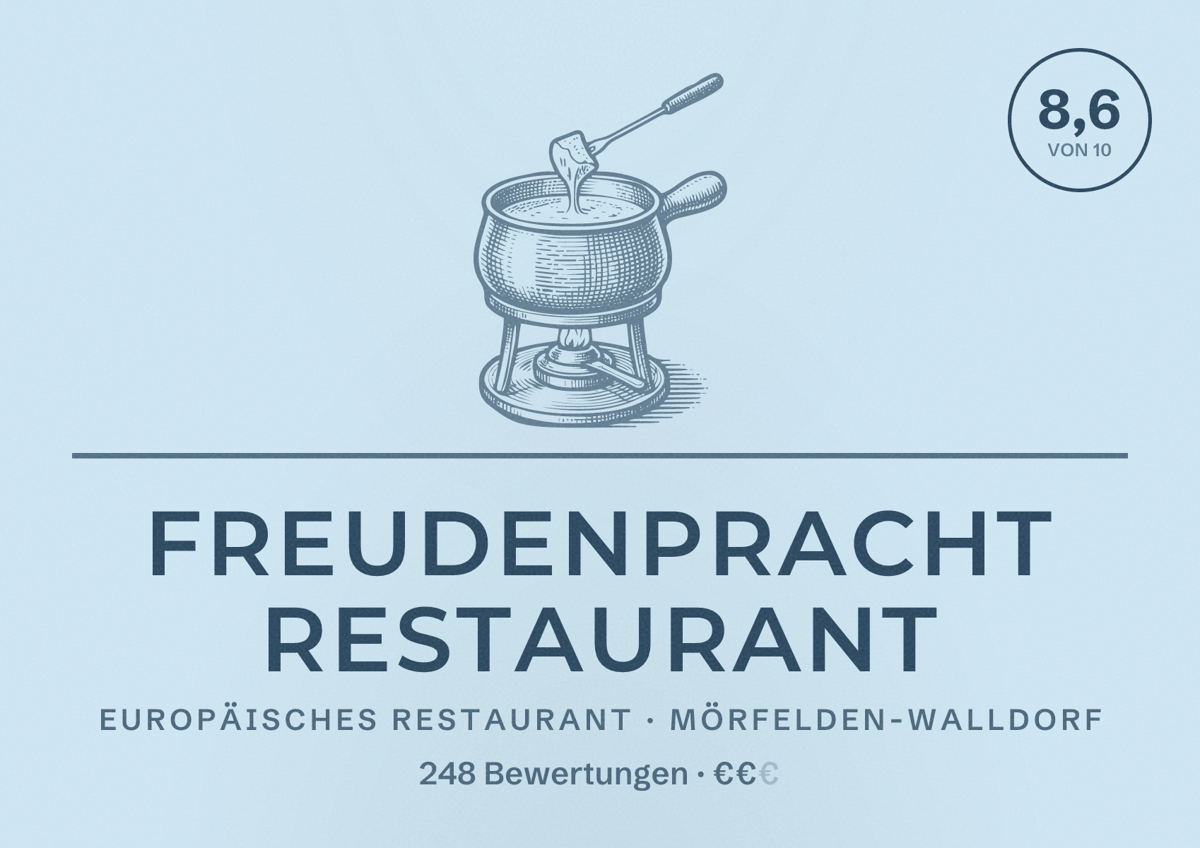 Illustriertes Poster von Freudenpracht Restaurant, Europäisches Restaurant in Mörfelden-Walldorf: Bewertung 8,6 von 10 aus 248 Bewertungen, Preisniveau €€