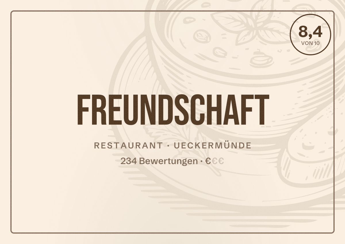 Illustriertes Poster von Freundschaft, Restaurant in Ueckermünde: Bewertung 8,4 von 10 aus 234 Bewertungen, Preisniveau €