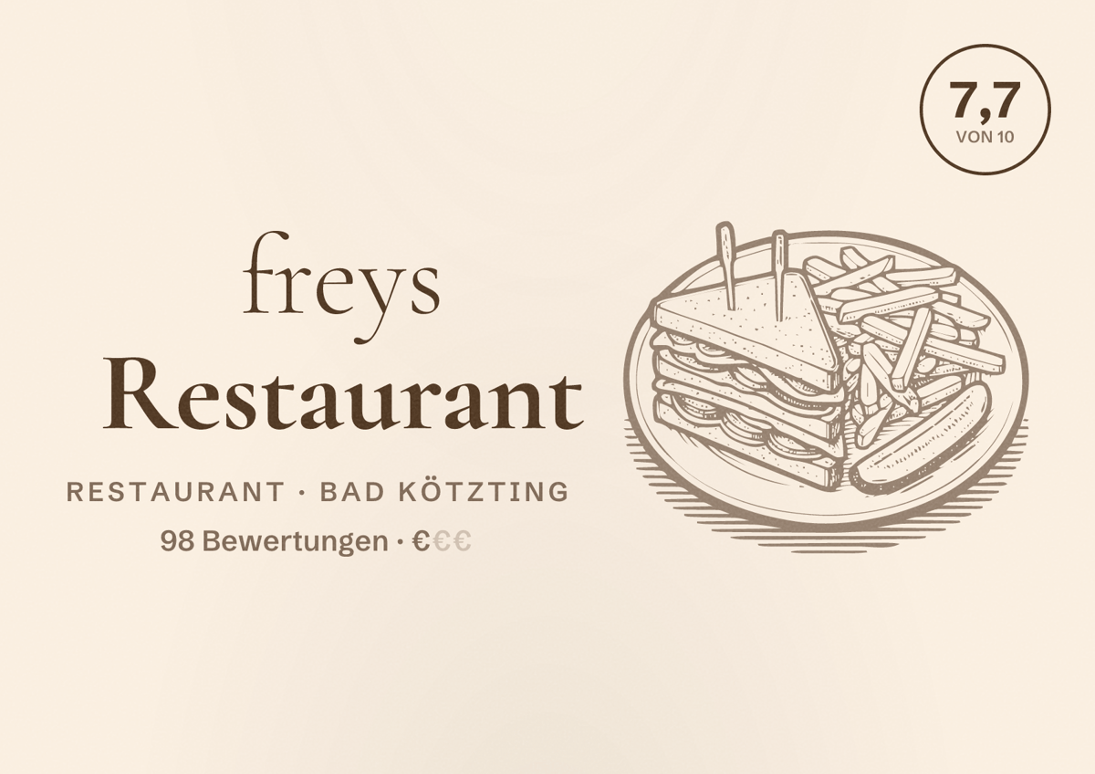 Illustriertes Poster von freys Restaurant, Restaurant in Bad Kötzting: Bewertung 7,7 von 10 aus 98 Bewertungen, Preisniveau €