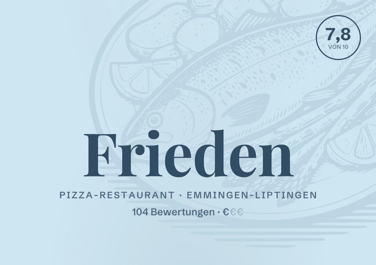 Illustriertes Poster von Frieden, Pizza-Restaurant in Emmingen-Liptingen: Bewertung 7,8 von 10 aus 104 Bewertungen, Preisniveau €
