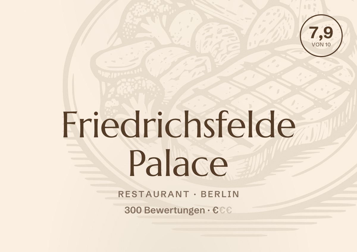 Illustriertes Poster von Friedrichsfelde Palace, Restaurant in Berlin: Bewertung 7,9 von 10 aus 300 Bewertungen, Preisniveau €