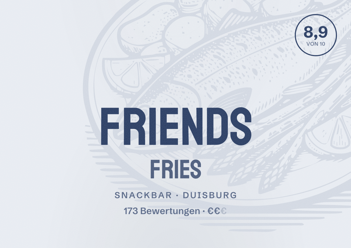 Illustriertes Poster von Friends Fries, Snackbar in Duisburg: Bewertung 8,9 von 10 aus 173 Bewertungen, Preisniveau €€