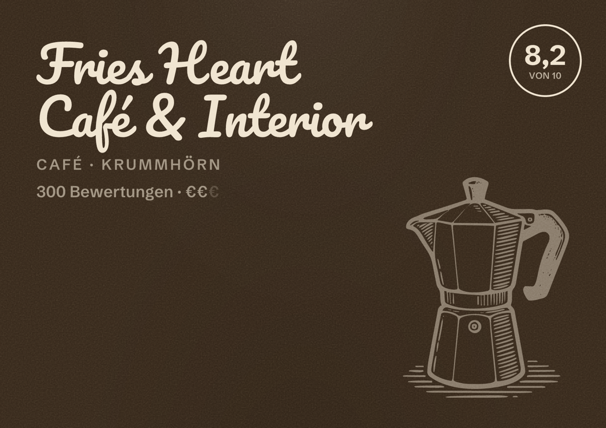 Illustriertes Poster von Fries Heart Café & Interior, Café in Krummhörn: Bewertung 8,2 von 10 aus 300 Bewertungen, Preisniveau €€