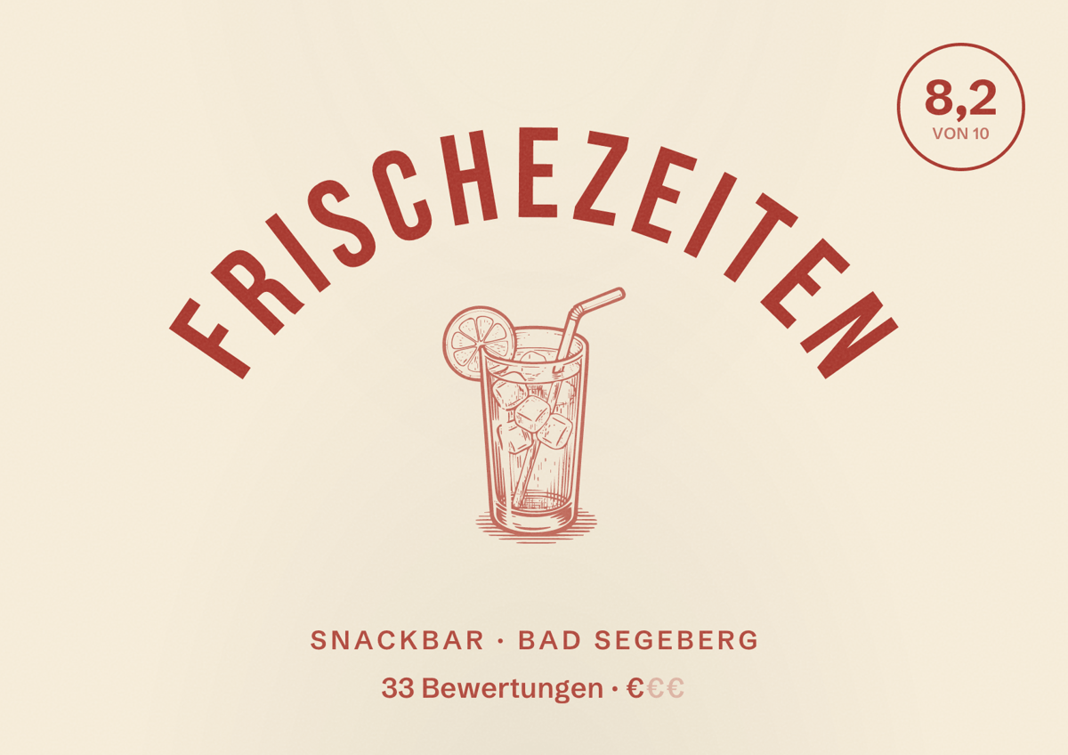 Illustriertes Poster von Frischezeiten, Snackbar in Bad Segeberg: Bewertung 8,2 von 10 aus 33 Bewertungen, Preisniveau €