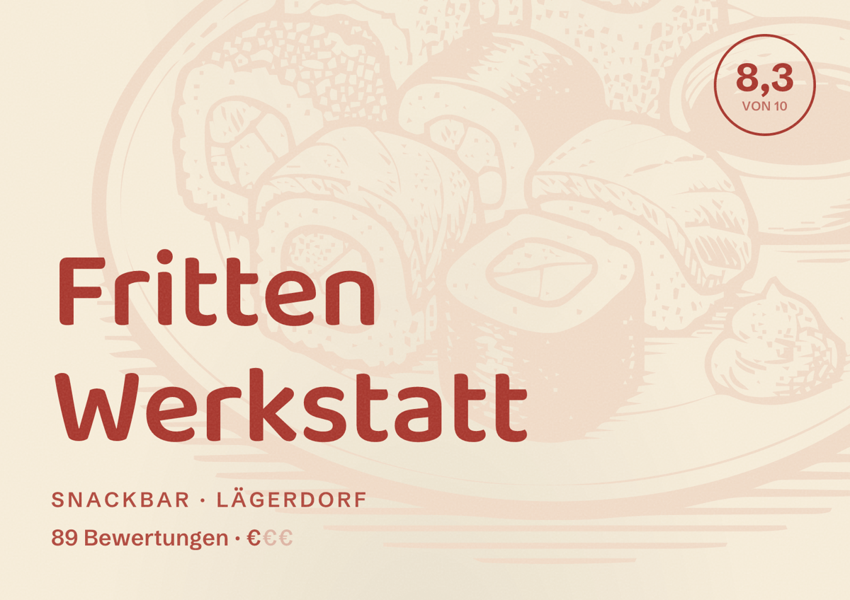 Illustriertes Poster von Fritten Werkstatt, Snackbar in Lägerdorf: Bewertung 8,3 von 10 aus 89 Bewertungen, Preisniveau €