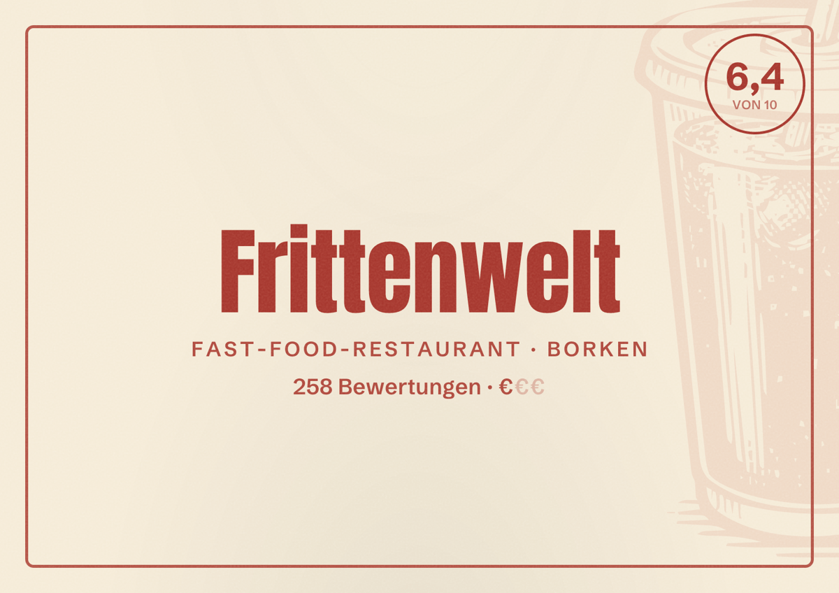 Illustriertes Poster von Frittenwelt, Fast-Food-Restaurant in Borken: Bewertung 6,4 von 10 aus 258 Bewertungen, Preisniveau €