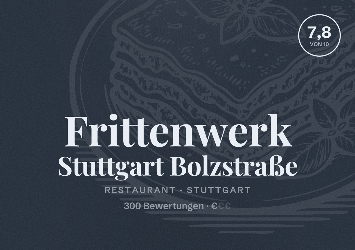 Illustriertes Poster von Frittenwerk Stuttgart Bolzstraße, Restaurant in Stuttgart: Bewertung 7,8 von 10 aus 300 Bewertungen, Preisniveau €