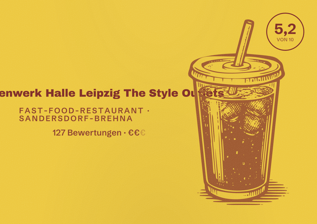 Illustriertes Poster von Frittenwerk Halle Leipzig The Style Outlets, Fast-Food-Restaurant in Sandersdorf-Brehna: Bewertung 5,2 von 10 aus 127 Bewertungen, Preisniveau €€